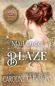 Book cover for "Mail Order Blaze" by Caroline Clemmons