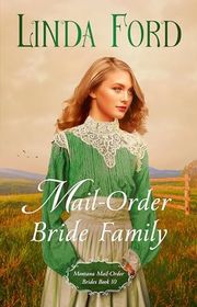 Book cover for "Mail-Order Bride Family" by Linda Ford