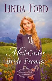 Book cover for "Mail-Order Bride Promise" by Linda Ford