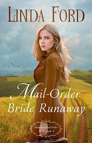 Book cover for "Mail-Order Bride Runaway" by Linda Ford
