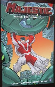 Book cover for "Majestic: While You Were Out" by Dan Abnett