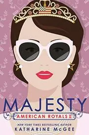 Book cover for "Majesty" by Katharine McGee