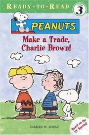 Book cover for "Make A Trade, Charlie Brown!" by Marc Cerasini