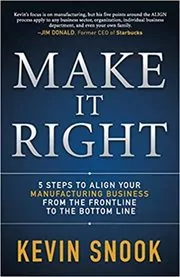 Book cover for "Make It Right" by Kevin Snook