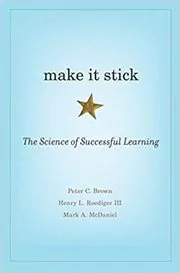 Book cover for "Make It Stick" by Peter C. Brown