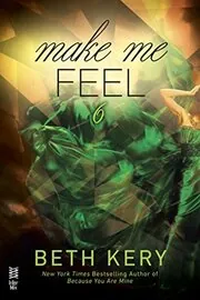 Make Me Feel