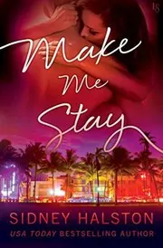 Make Me Stay