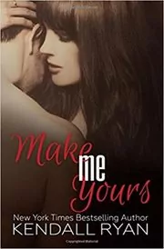 Make Me Yours