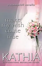 Make My Wish Come True