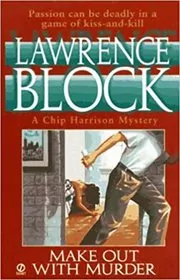 Book cover for "Make Out with Murder" by Lawrence Block