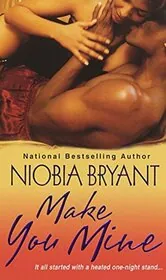 Book cover for "Make You Mine" by Niobia Bryant