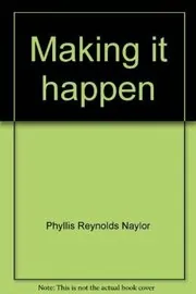Making It Happen