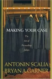 Book cover for "Making Your Case" by Bryan A. Garner