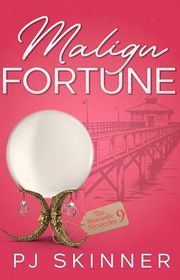 Book cover for "Malign Fortune" by PJ Skinner