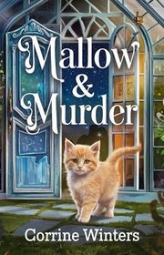 Book cover for "Mallow & Murder" by Corrine Winters
