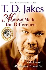 Book cover for "Mama Made The Difference"