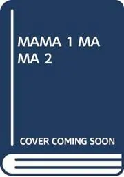 Book cover for "Mama One, Mama Two" by Patricia MacLachlan