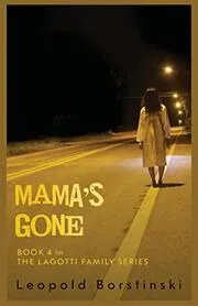 Mama’s Gone