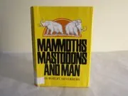Book cover for "Mammoths, Mastodons and Man" by Robert Silverberg