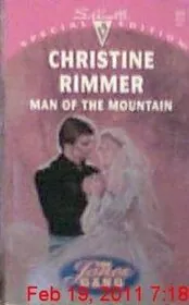 Book cover for "Man of the Mountain" by Christine Rimmer