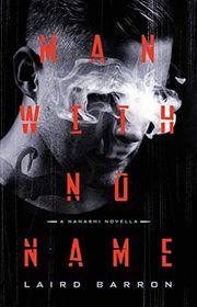 Book cover for "Man with No Name" by Laird Barron