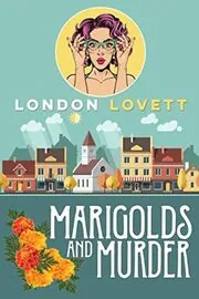 Marigolds and Murder