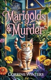 Book cover for "Marigolds & Murder" by Corrine Winters