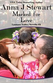 Book cover for "Marked For Love" by Anna J Stewart