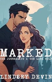 Book cover for "Marked" by Lindsey Devin