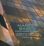 Book cover for "Market Based Management"