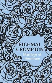 Book cover for "Marriage of Hermione" by Richmal Crompton