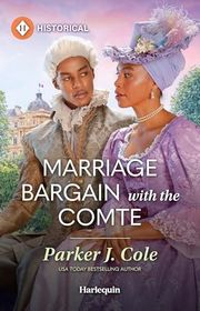 Book cover for "Marriage Bargain with the Comte" by Parker J Cole