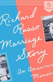 Book cover for "Marriage Story" by Richard Russo