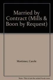 Book cover for "Married by Contract" by Carole Mortimer