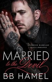 Book cover for "Married to the Devil" by BB Hamel