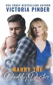 Marry the Daddy Doctor