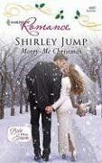 Book cover for "Marry-Me Christmas" by Shirley Jump