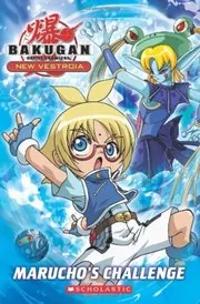 Book cover for "Marucho's Challenge" by Tracey West