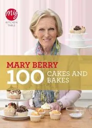 Mary Berry 100 Cakes and Bakes