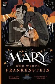 Mary, Who Wrote Frankenstein