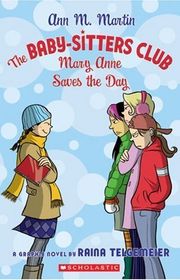 Book cover for "Mary Anne Saves the Day" by Raina Telgemeier