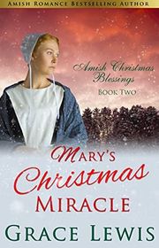 Book cover for "Mary's Christmas Miracle" by Grace Lewis