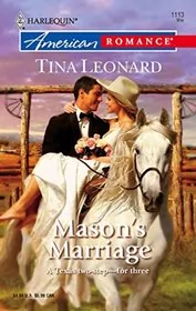 Book cover for "Mason's Marriage" by Tina Leonard