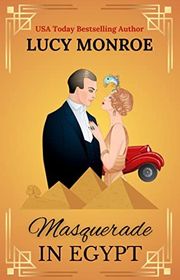 Book cover for "Masquerade in Egypt" by Lucy Monroe