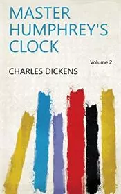 Master Humphrey's Clock Volume 2