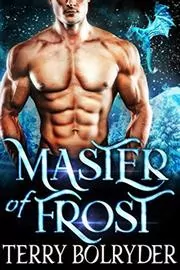 Book cover for "Master of Frost" by Terry Bolryder
