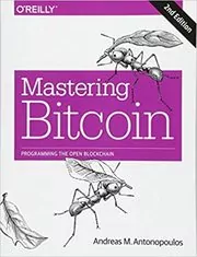 Book cover for "Mastering Bitcoin" by Andreas Antonopoulos