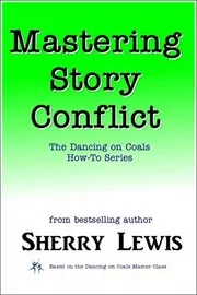 Book cover for "Mastering Story Conflict" by Sherry Lewis