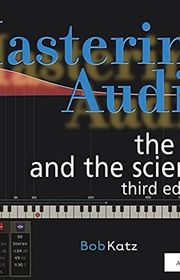 Book cover for "Mastering Audio: The Art and the Science" by Bob Katz