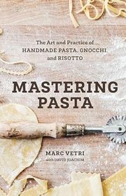 Book cover for "Mastering Pasta" by Marc Vetri, David Joachim